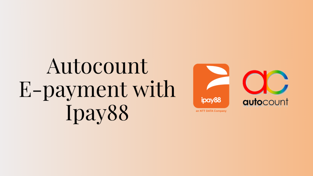 autocount e-payment with ipay88